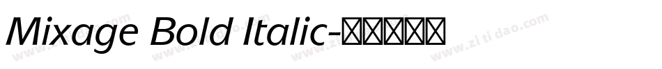 Mixage Bold Italic字体转换